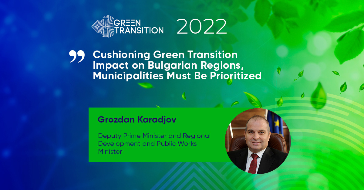 Deputy PM Karadjov: Cushioning Green Transition Impact on Bulgarian Regions, Municipalities Must Be Prioritized